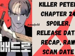 Killer Peter Chapter 24 Spoiler, Release Date, Recap, Raw Scan Date