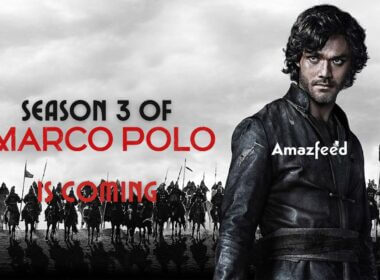 Marco Polo Season 3 release