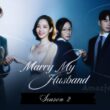 _Marry My Husband season 2 release date (1)