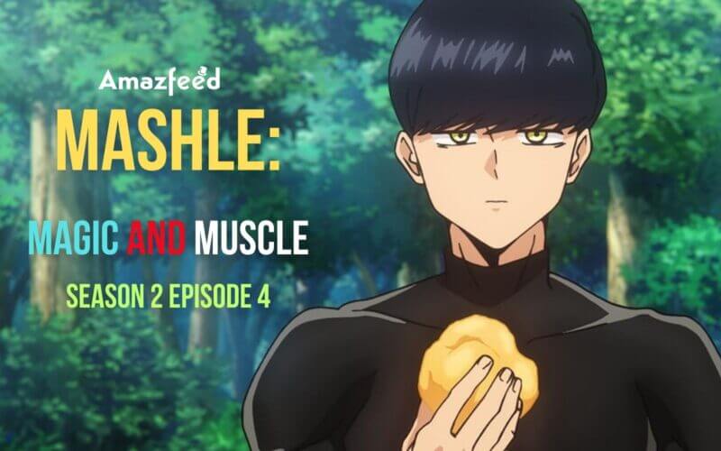 Mashle Magic and Muscles Season 2 Episode 4 release