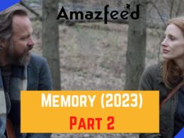 Memory (2023) Part 2 Conclusion (1)