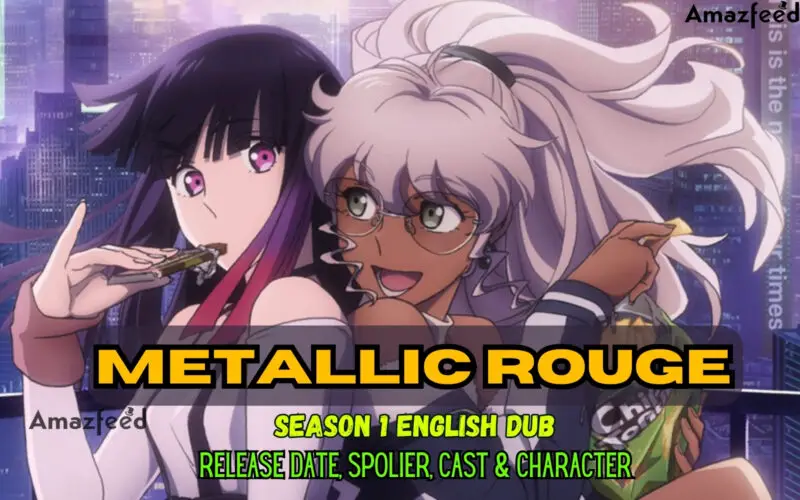 Metallic Rouge Season 1 English Dub, Release Date, Spolier, Cast & Character