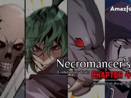 Necromancer’s Evolutionary Traits Chapter 44 Release Date