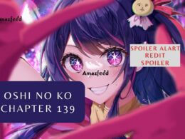 Oshi No Ko Chapter 139