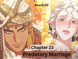 Predatory Marriage Chapter 23 spoiler