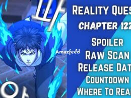 Reality Quest Chapter 122 Spoiler, Raw Scan, Release Date, Countdown & Read More