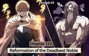 Reformation of the Deadbeat Noble Chapter 110 spoiler