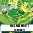 Rick and Morty Season 9 Expected Release Date and Time