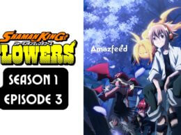 Shaman King Flowers Episode 3 release