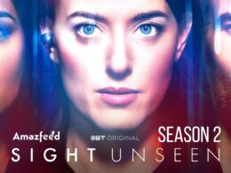 Sight Unseen season 2 release