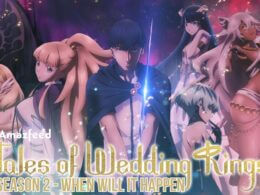 Tales of Wedding Rings Season 2 release