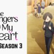 The Dangers in my Heart Season 3