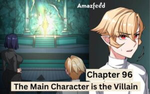 The Main Character is the Villain Chapter 96 spoiler