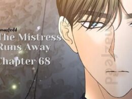 The Mistress Runs Away Chapter 68
