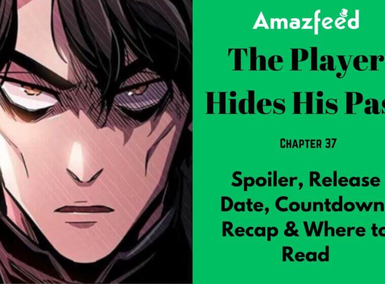 the player hides his past chapter 37 manhwa Archives » Amazfeed