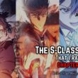 The S-Classes That I Raised Chapter 120 release date