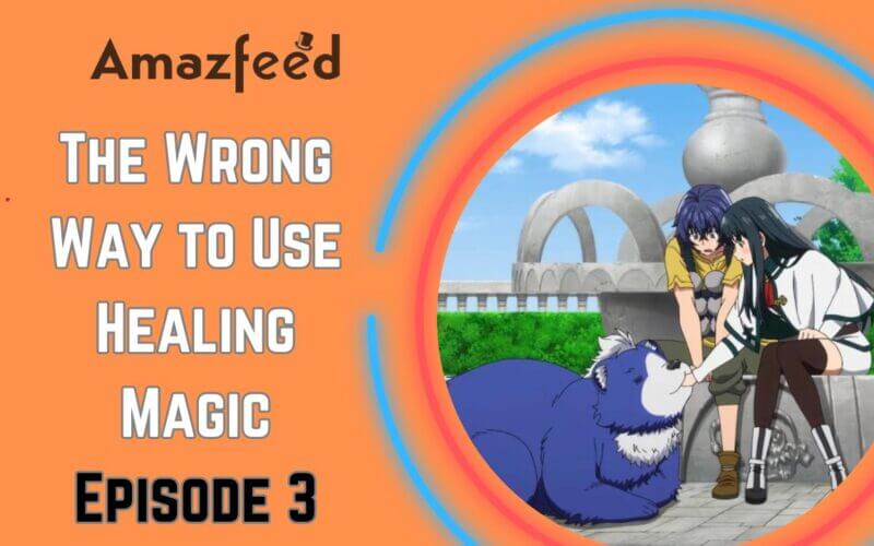 The Wrong Way to Use Healing Magic Episode 3 intro
