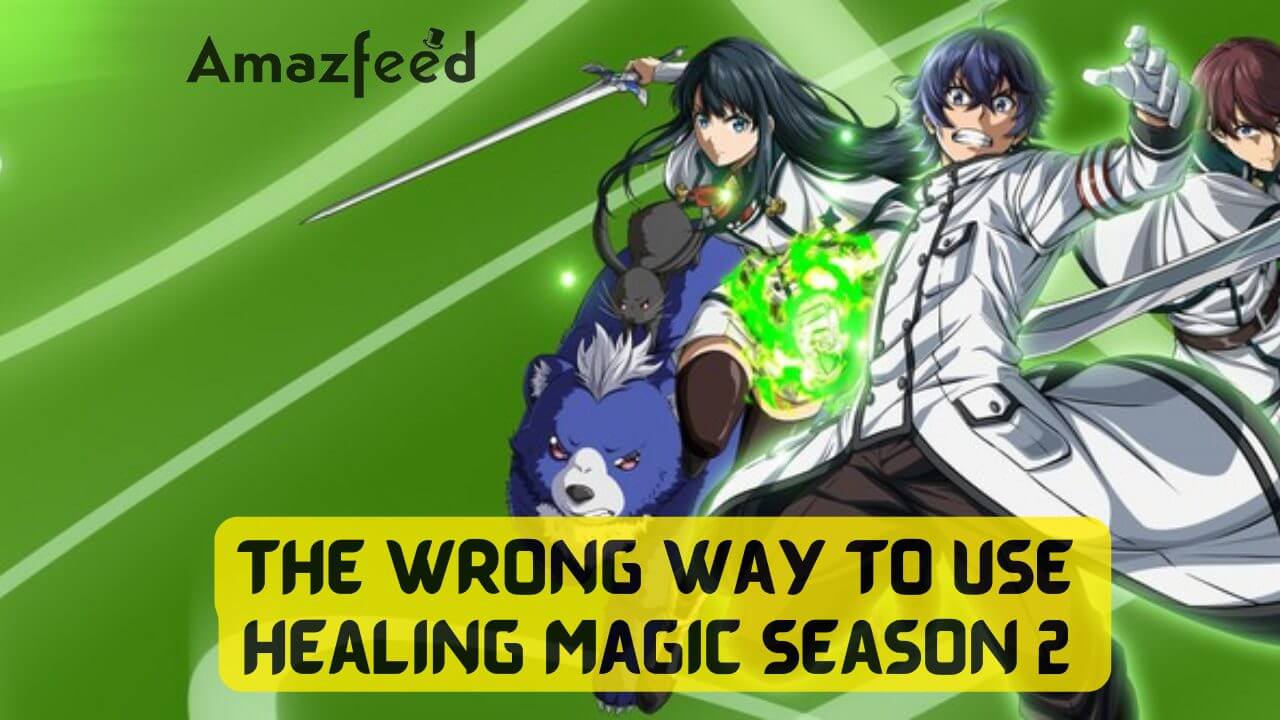 The Wrong Way to use Healing Magic Season 2 Release