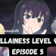 Villainess level 99 episode 5 release