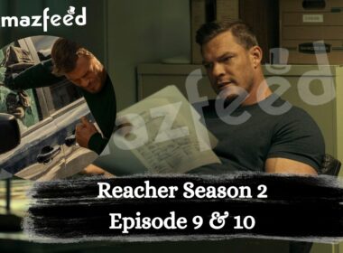 When Is Reacher Season 2 Episode 9 & 10 Coming Out (Release Date)