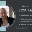 Who is Lior Raz