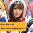 Who is Rina Hidaka