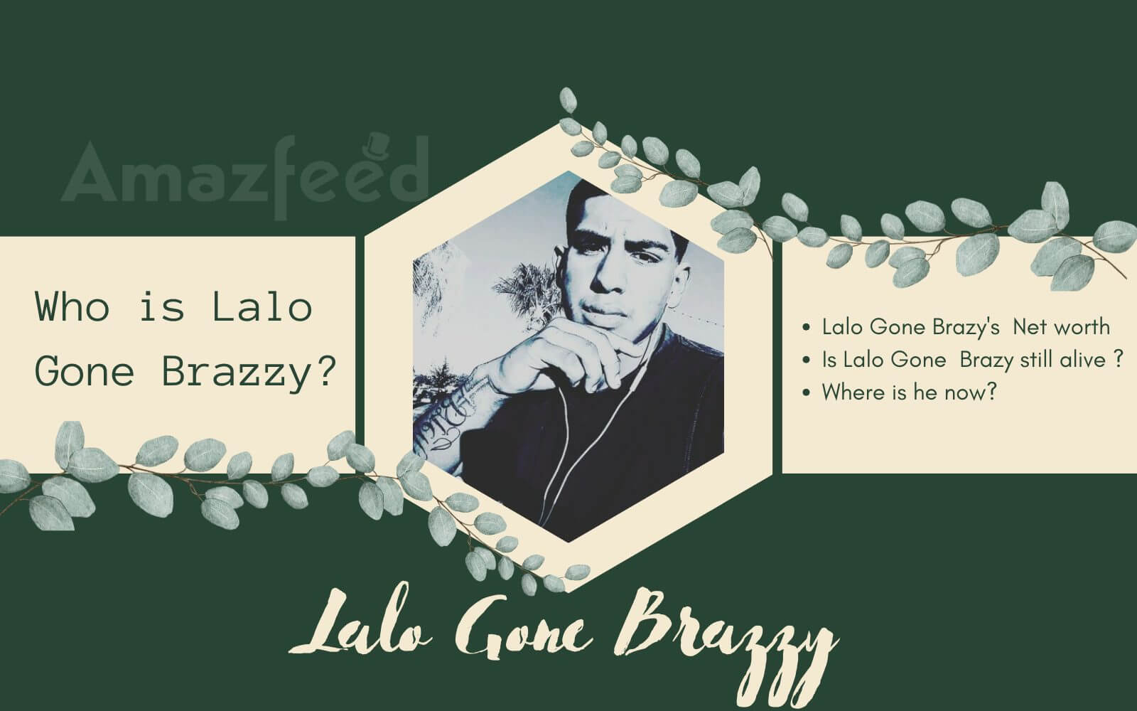 Who Is Lalo Gone Brazy? Personal Life, Career, Age, Net Worth, Is Lalo