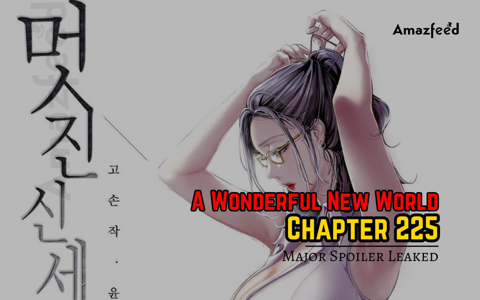 A Wonderful New World Chapter 225 Leaked Spoiler