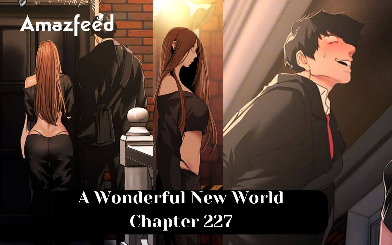 A Wonderful New World Chapter 227
