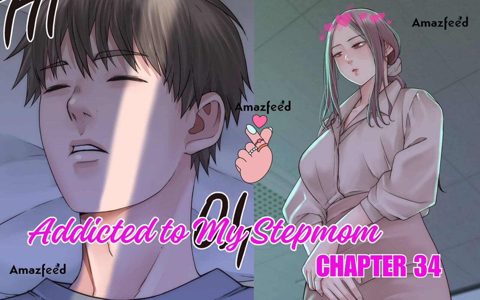 Addicted to My Stepmom Chapter 34 Spoiler, Release Date, Recap, Raw Scan & More