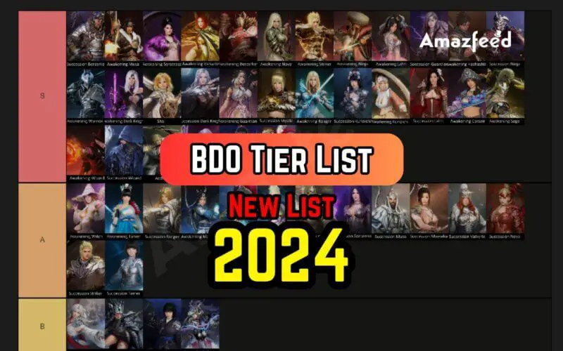 BDO Tier List 2024 All Classes With Their Tier » Amazfeed