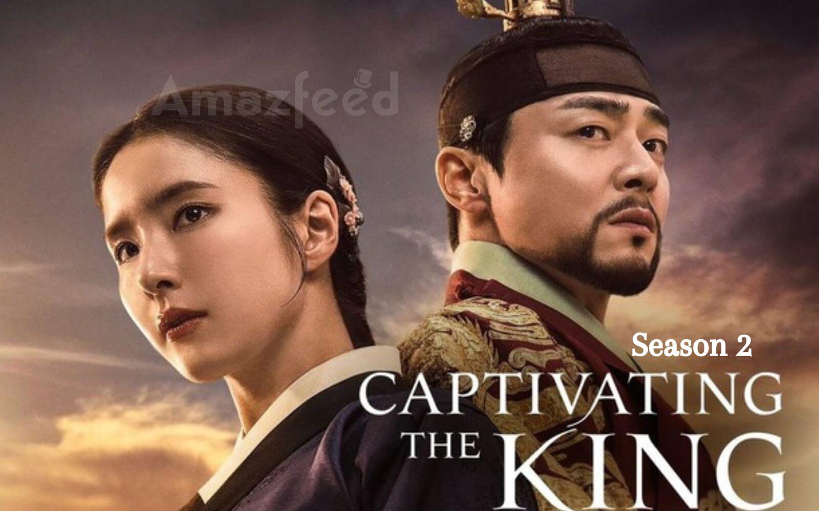 Captivating the King Season 2 release date