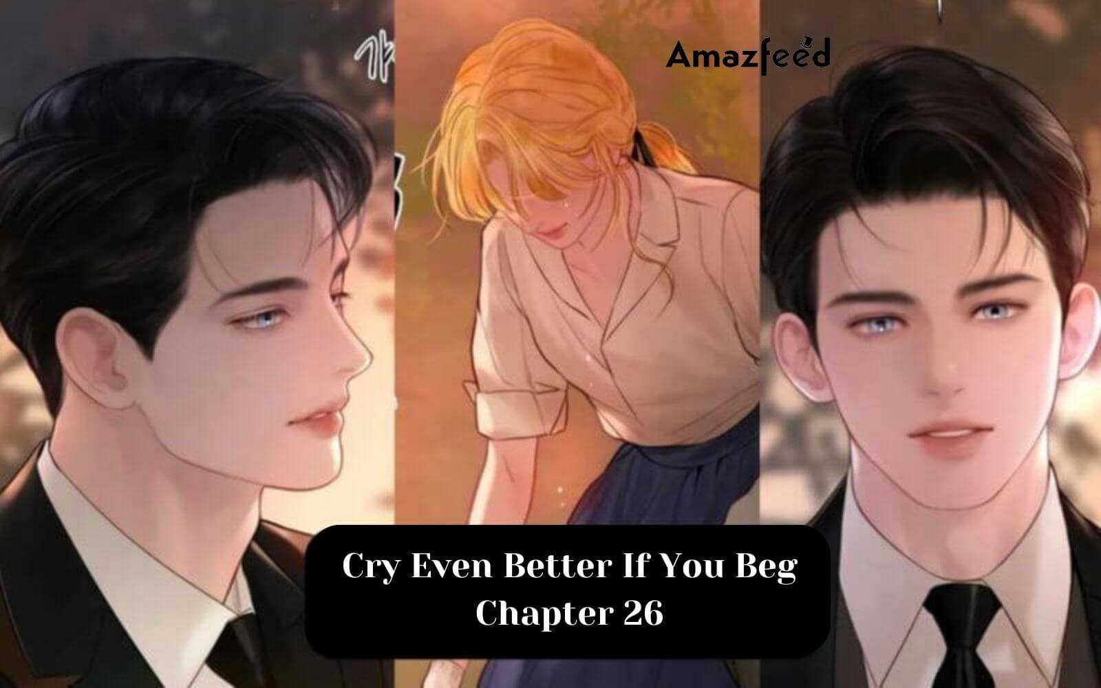 Cry Even Better If You Beg Chapter 26