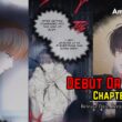 Debut Or Die Chapter 62 Release Date