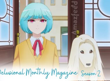 Delusional Monthly Magazine Season 2 release date