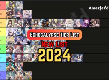 Echocalypse Tier New List 2024