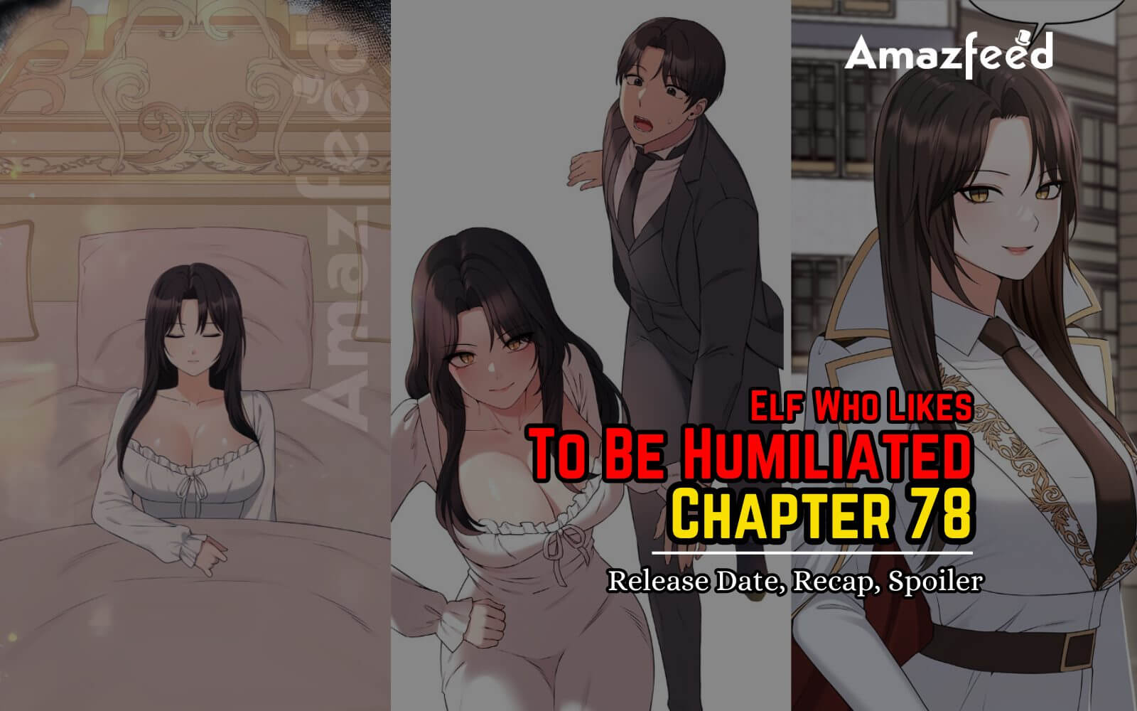 Elf Who Likes To Be Humiliated Chapter 78 Release Date