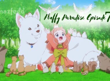Fluffy Paradise Episode 7 release date