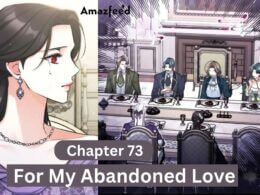 For My Abandoned Love Chapter 73