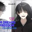 From Dreams to Freedom Chapter 130 spoiler Alart