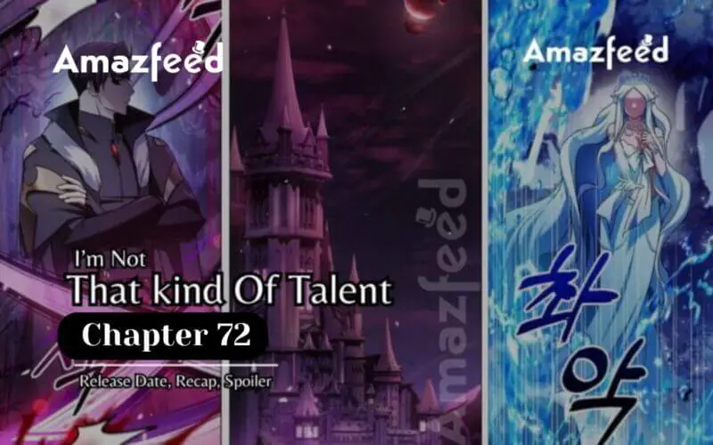 I’m Not That kind Of Talent Chapter 72