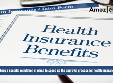 Is there a specific regulation in place to speed up the approval process for health insurance