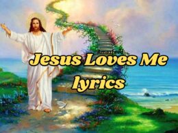 Jesus Loves Me lyrics title poster
