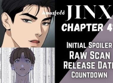 Jinx Chapter 47 Spoiler, Release Date