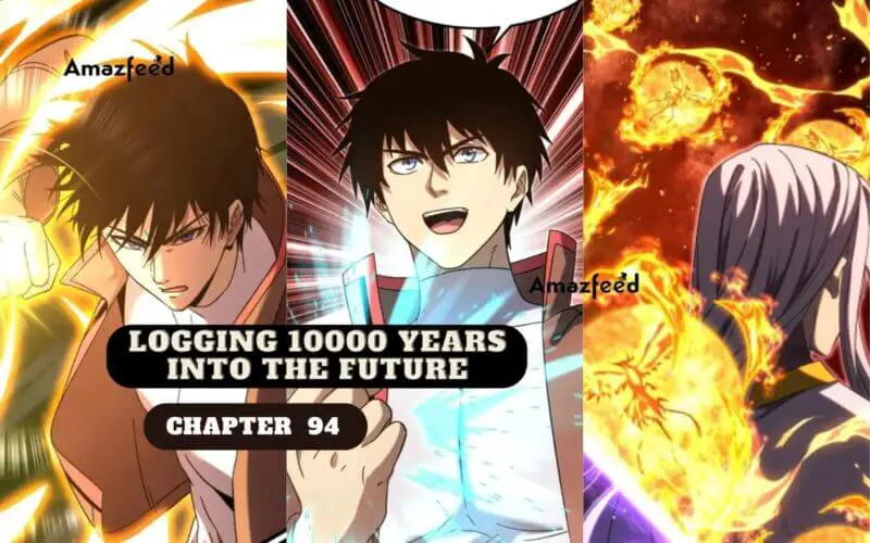 Logging 10000 Years into the Future, Chapter 94 Release Date