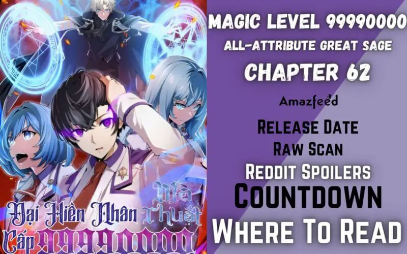 Magic Level 99990000 All-Attribute Great Sage Chapter 62 Spoiler, Raw Scan, Release Date, Countdown & Where To Read