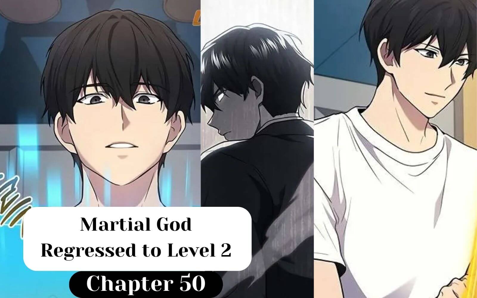 Martial God Regressed to Level 2 Chapter 50