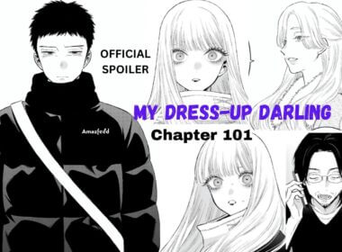 My Dress-Up Darling Chapter 101 Reddit Spoilers