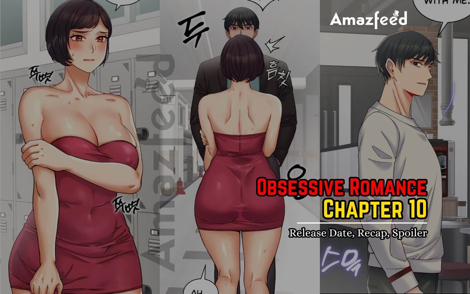 Obsessive Romance Chapter 10 Release Date
