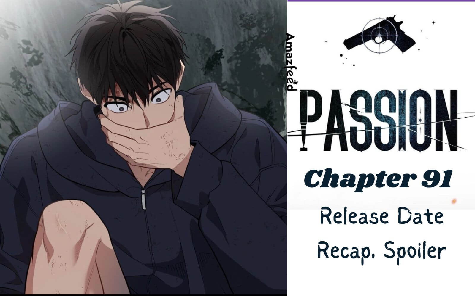 Passion Chapter 91 Release Date, Recap, Spoiler, Raw Scan Date
